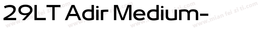 29LT Adir Medium字体转换